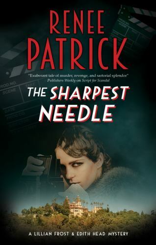 Sharpest Needle, The (A Lillian Frost and Edith Head mystery, 4) by