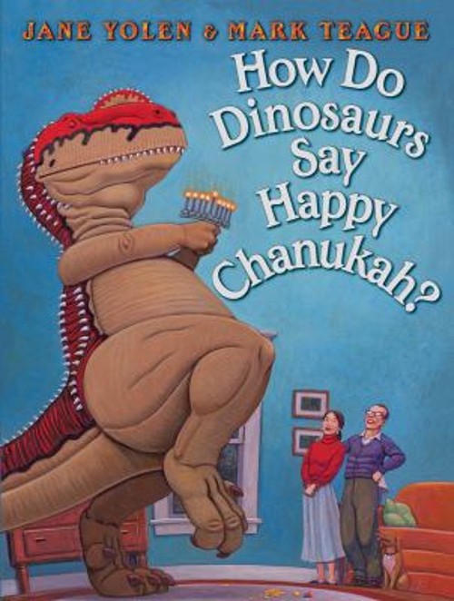 How Do Dinosaurs Say Happy Chanukah? Hardcover Jane Yolen