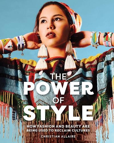 Christian Allaire The Power of Style (Hardback)
