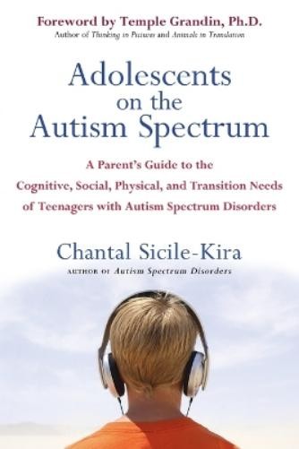 Chantal Sicile-Kira Adolescents on the Autism Spectrum (Paperback) (UK IMPORT)