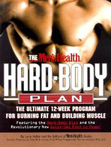 The Men’s Health Hard Body Plan : The Ultimate 12-Week Program for B – VERY GOOD