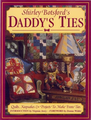 DADDY’S TIES By Shirley Botsford **Mint Condition**