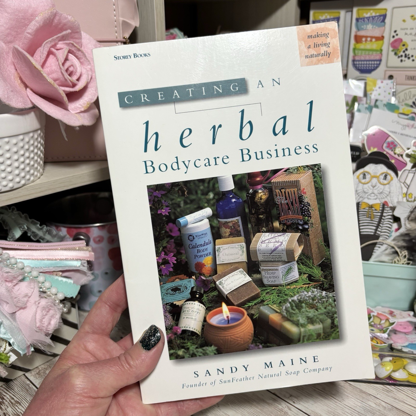 Creating An Herbal Bodycare Business Paperback Book By Sandy Maine 1999 Storey