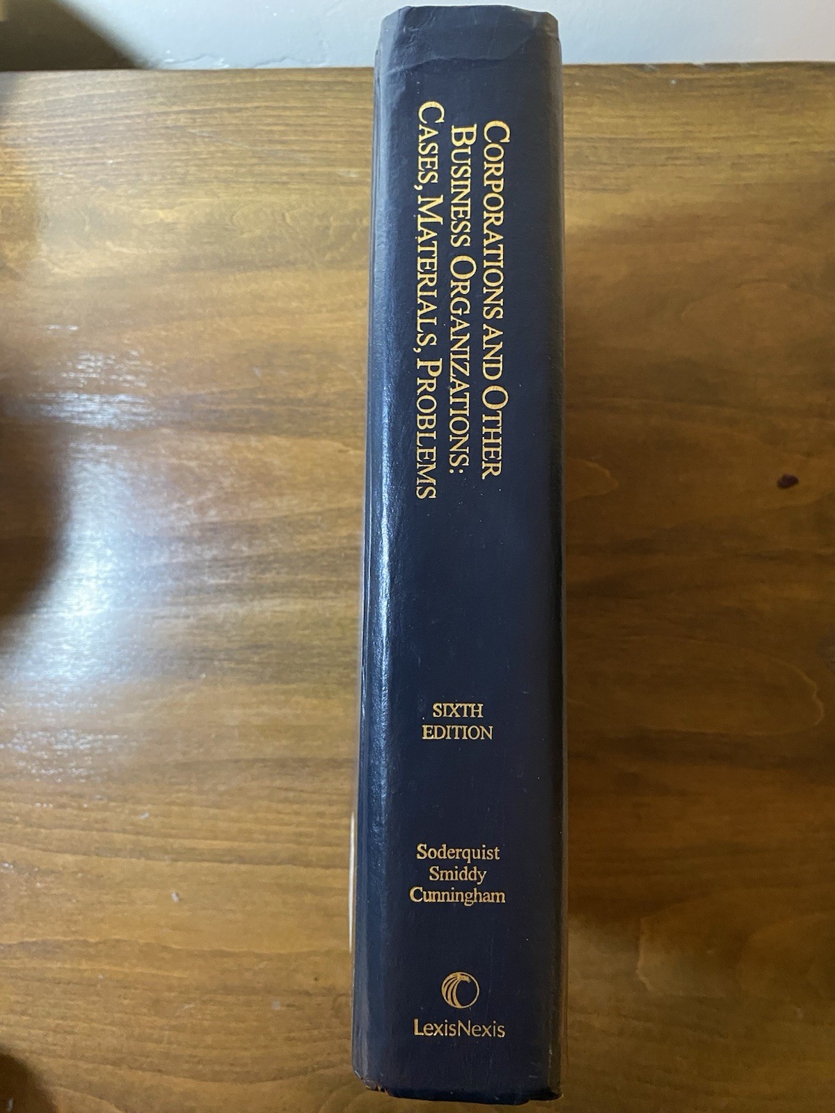 Corporations & Other Business Organizations Sixth Ed Soderquist Hardcover Lexis…
