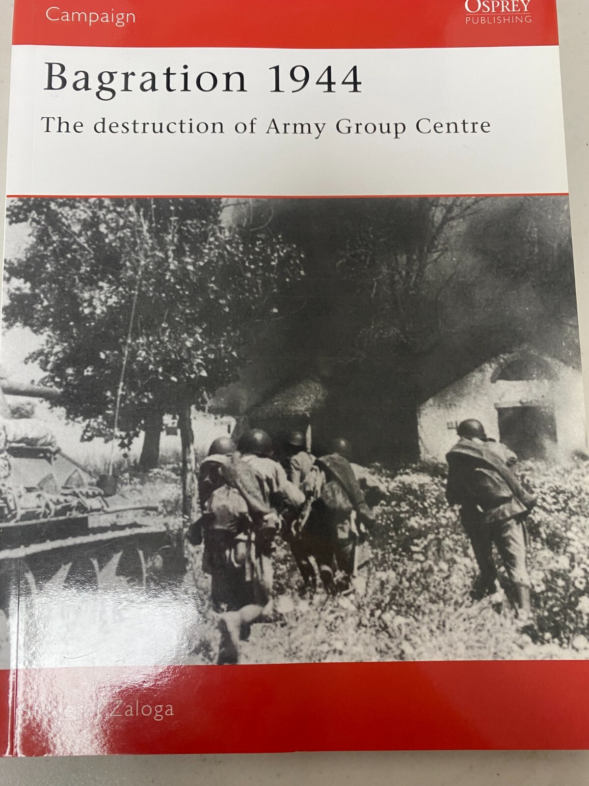 Campaign Ser.: Bagration 1944 : The Destruction of Army Group Centre