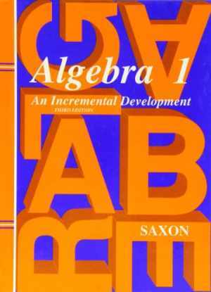 Algebra 1: An Incremental Development, – Hardcover, by John H. Saxon – Very Good