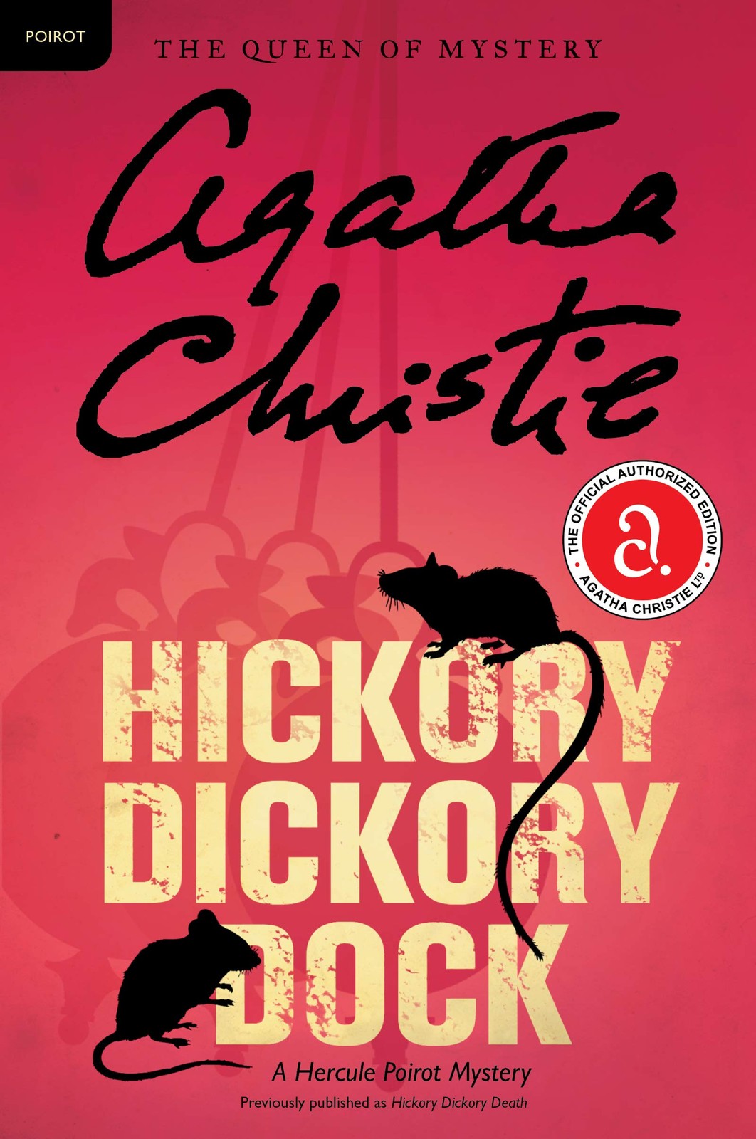 Hickory Dickory Dock: A Hercule Poirot Mystery: The Official Authorized Edit…