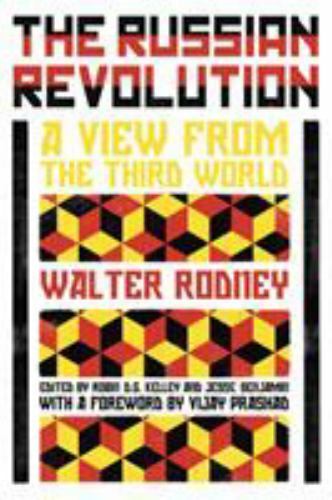Walter Rodney’s Russian Revolution : A View from the Third World, Paperback b…