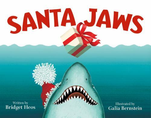Santa Jaws – 1250244625, Bridget Heos, hardcover