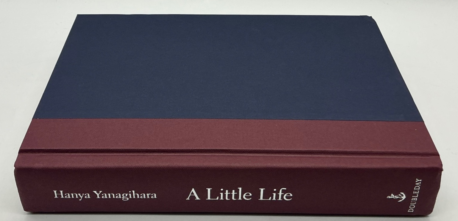 A Little Life: A Novel by Hanya Yanagihara hardcover dust jacket 1st ed 2015