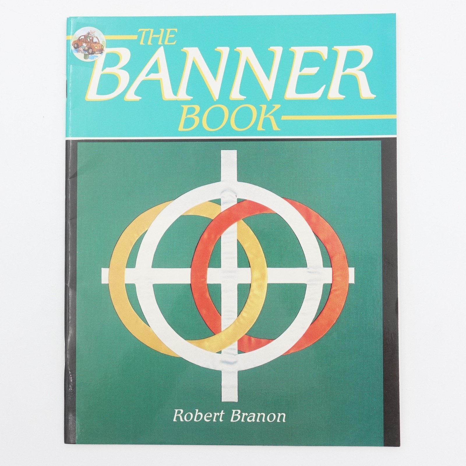 The Banner Book by Robert Branon 1986 Abingdon Press Pattern Booklet PB 26 Pages