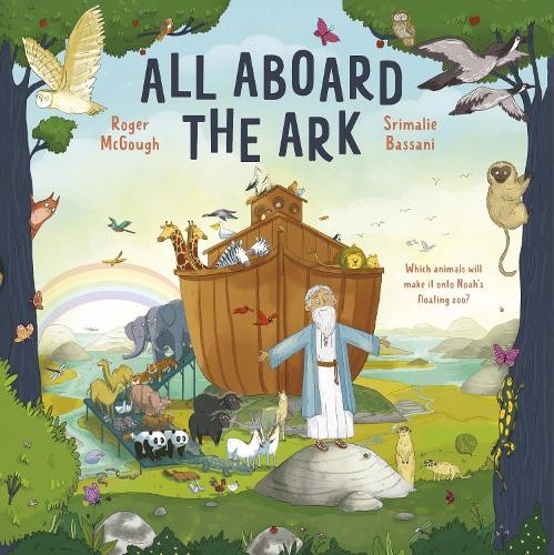 Roger McGough All Aboard the Ark (Hardback)