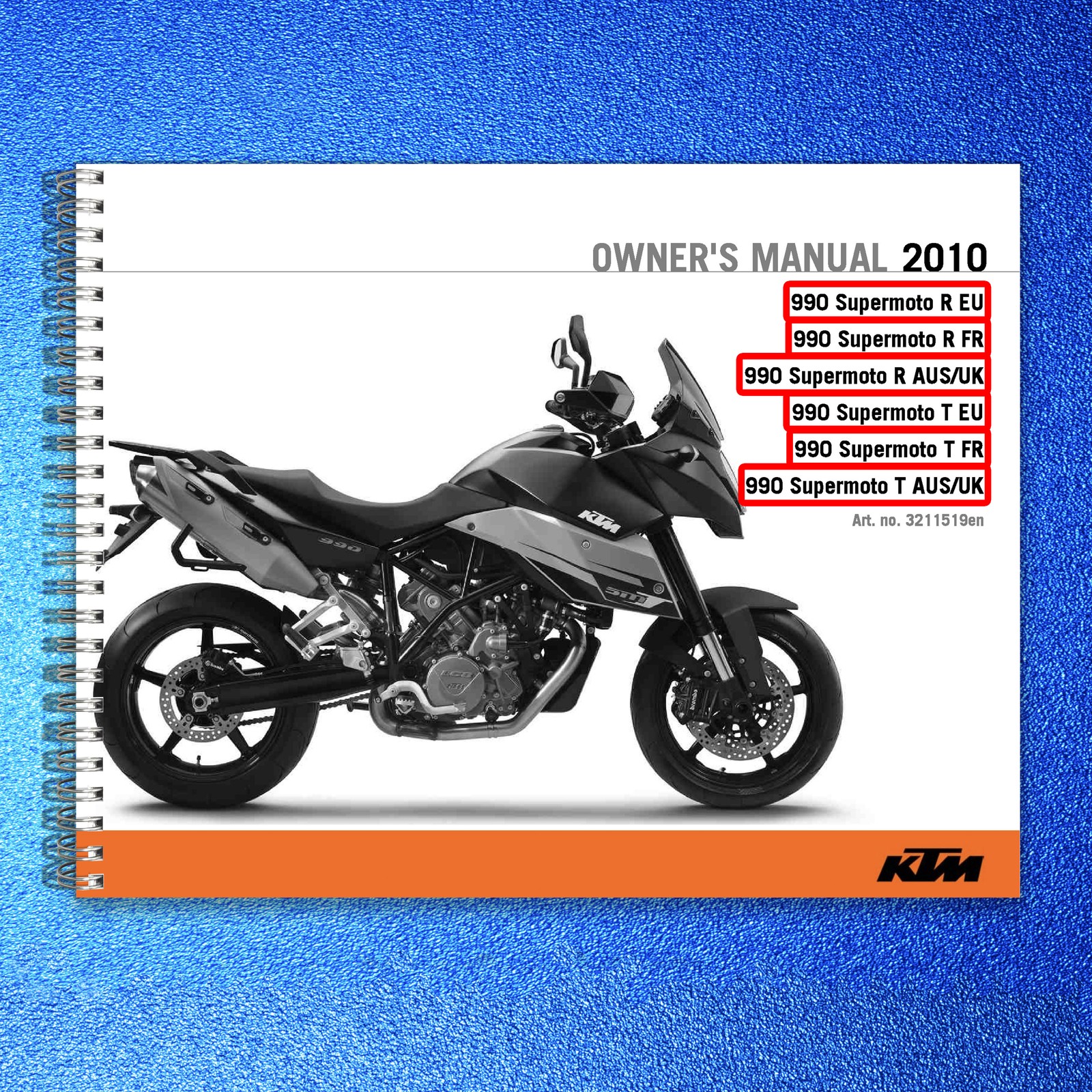 KTM 990 Supermoto R T EU FR AUS UK Owners Manual 2010 – WIRE BOUND – COVERS