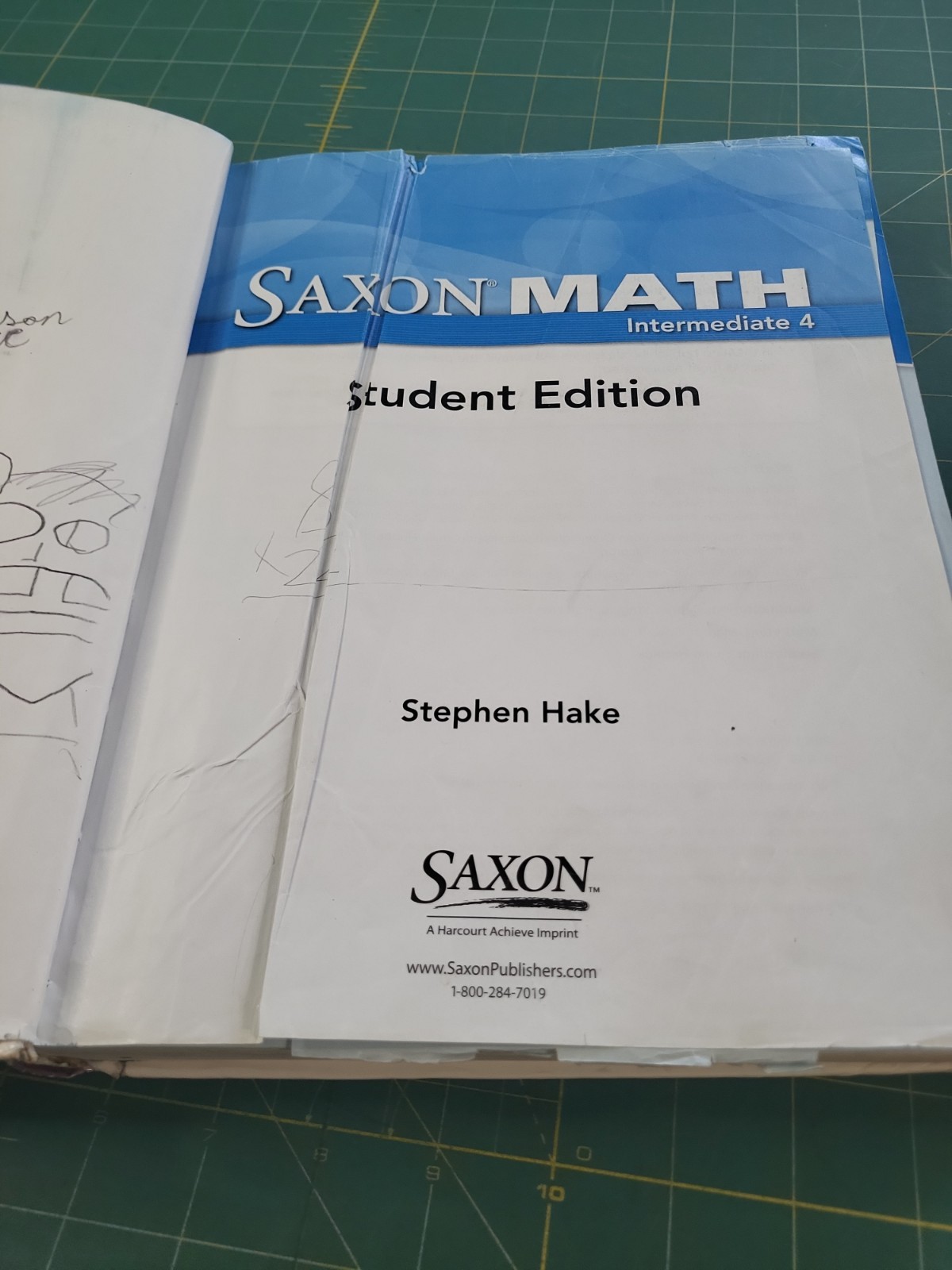 Saxon Math Intermediate 4 : Student Edition 2008 by Stephen Hake Hardcover