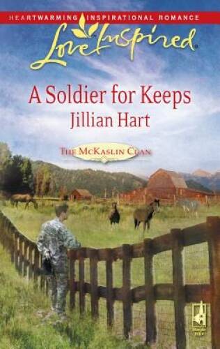 A Soldier for Keeps (The McKaslin Clan: Series 3, Book 9) (Love In – VERY GOOD