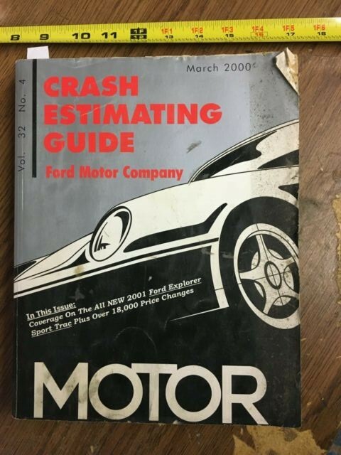 MOTOR – Crash Estimating Guide – Ford Motor Company March 2000 – 1136 Pages