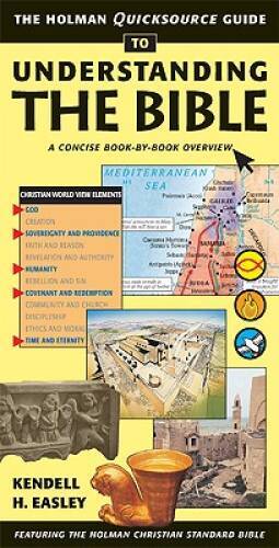 Holman Quicksource Guide to Understanding the Bible (Holman Quicksource – GOOD