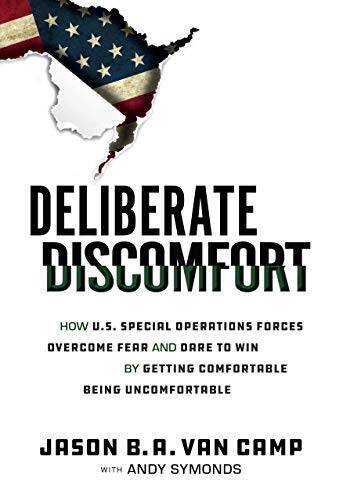 Deliberate Discomfort: How U.S. Special Operations Forces Overcome F – VERY GOOD
