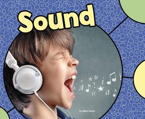 Sound (Pebble Plus: Physical Science) by Dunne, Abbie Hardback Book The Fast