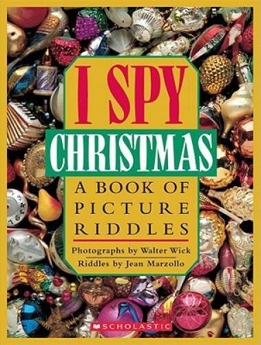 I Spy Christmas: A Book of Picture Riddles – Hardcover By Jean Marzollo – GOOD