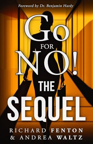 Go for No! The Sequel by Waltz, Andrea Book The Fast Free Shipping