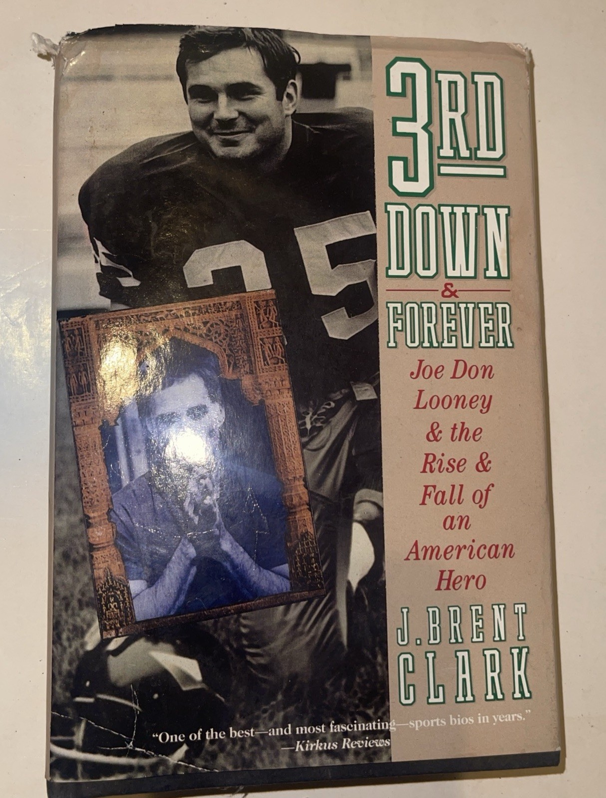 3rd Down and Forever by J. Brent Clark, 1st ED/ 1st PRT (Unsigned) Hardcover