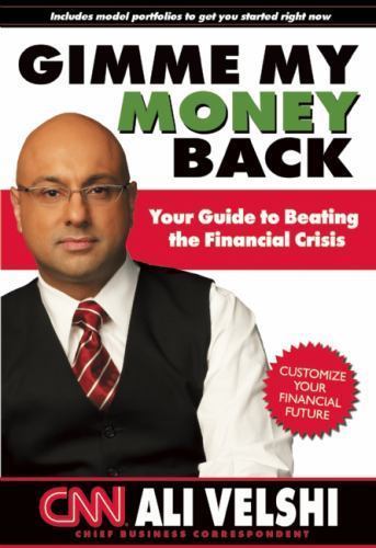Gimme My Money Back: Your Guide to Beating t- paperback, 0981453562, Velshi, new