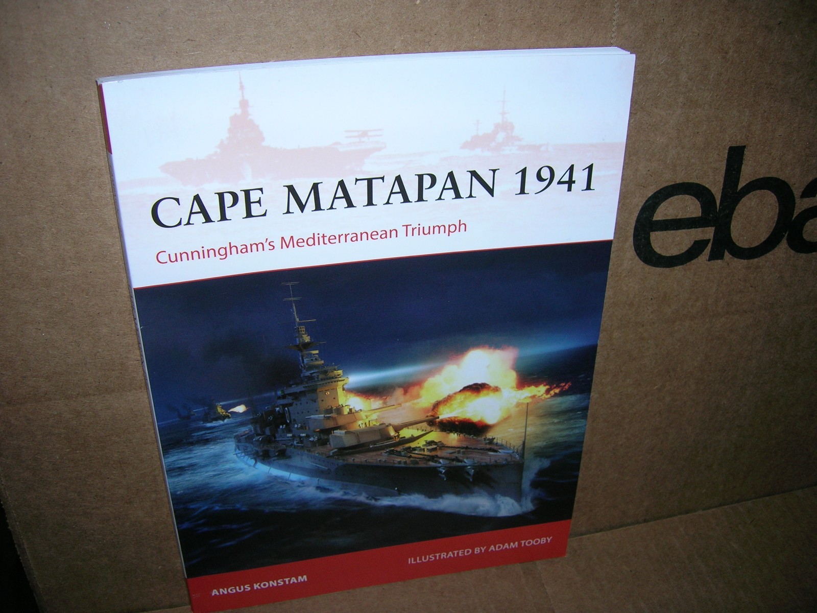 OSPREY Cape Matapan 1941 Cunningham’s Mediterranean Triumph Campaign Series 397