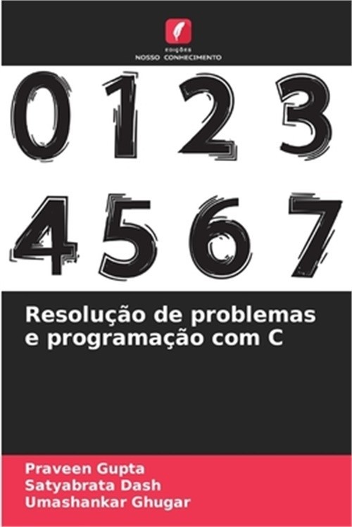 Resolu��o de problemas e programa��o com C (Paperback or Softback)