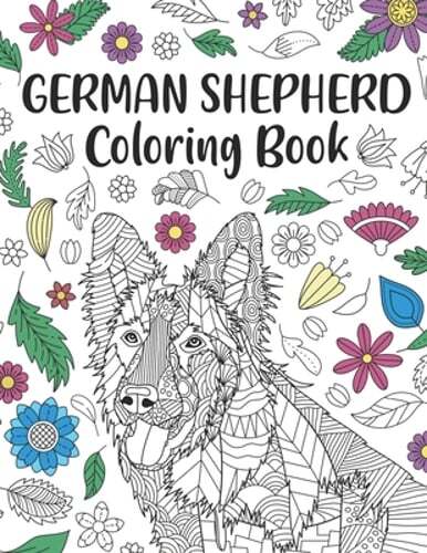 German Shepherd Coloring Book: A Cute Adult Coloring Books for Alsatian Owner,