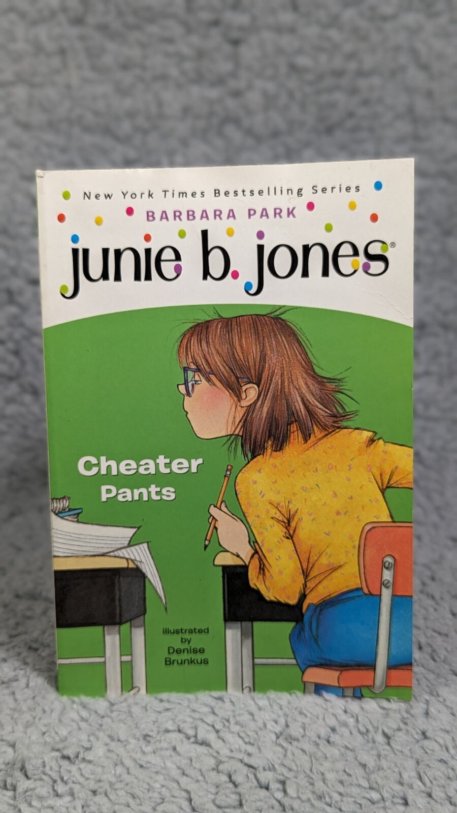 Junie B. Jones Ser.: Junie B. Jones #21: Cheater Pants by Barbara Park (2004,…