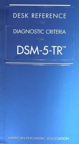 DSM Desk Reference to the Diagnostic Criteria from DSM-5-TR by American PB