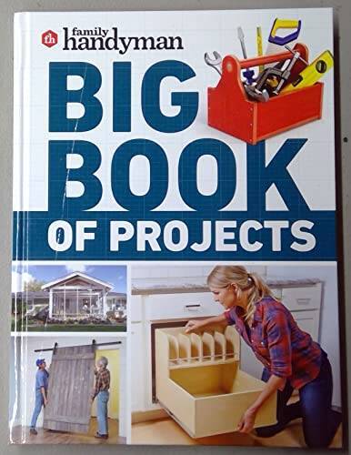 Family Handyman – Big Book of Projects – Hardcover By Family Handyman – GOOD