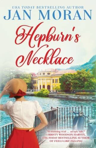 Hepburn’s Necklace: A Novel – Paperback By Moran, Jan – VERY GOOD