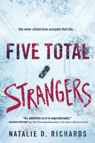 Five Total Strangers – Paperback By Richards, Natalie D. – VERY GOOD