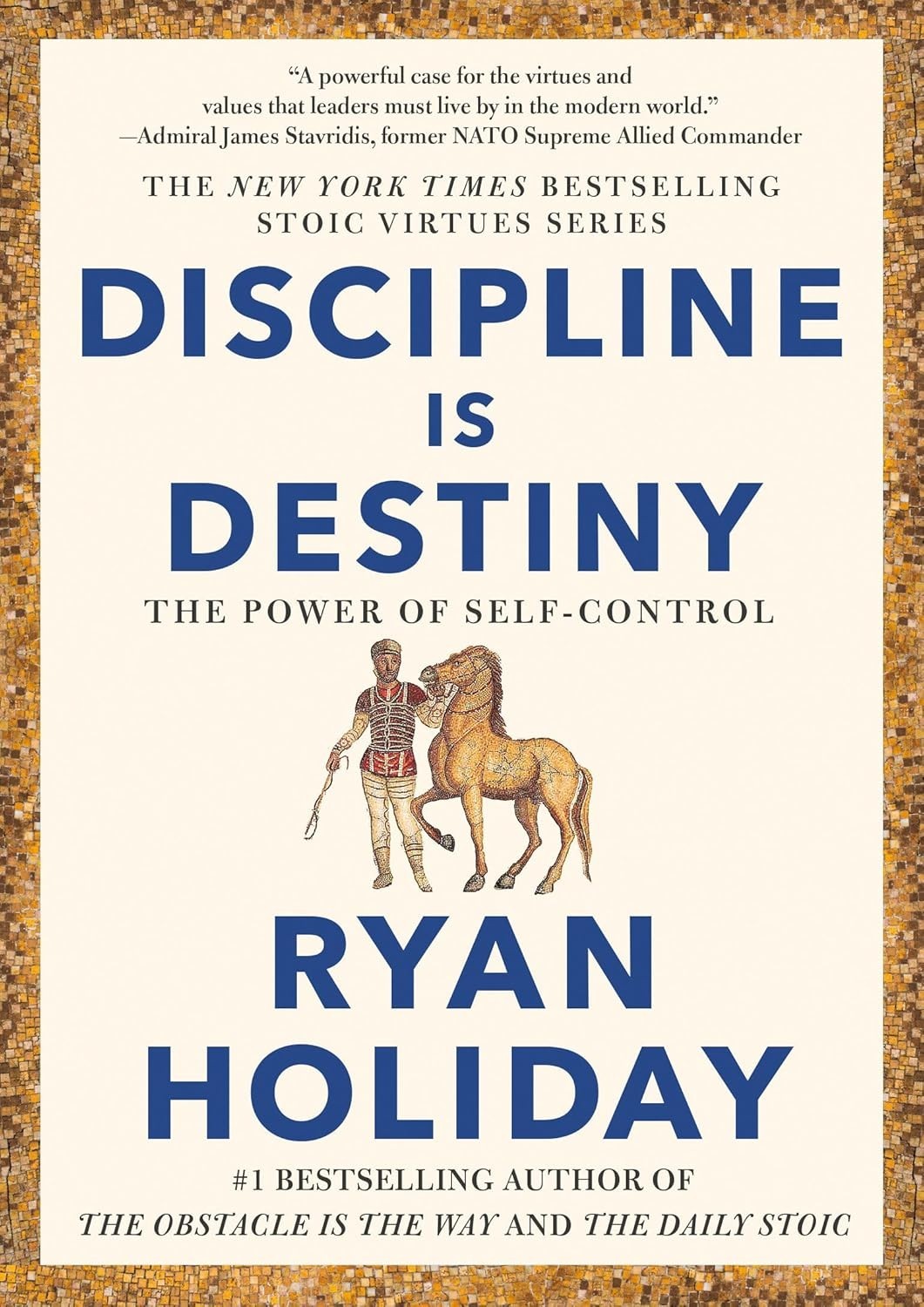 Discipline Is Destiny : The Power of Self-Control by Ryan. Holiday (2022,…