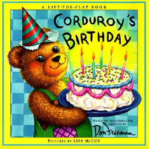 Corduroy’s Birthday – Hardcover By Freeman, Don – GOOD