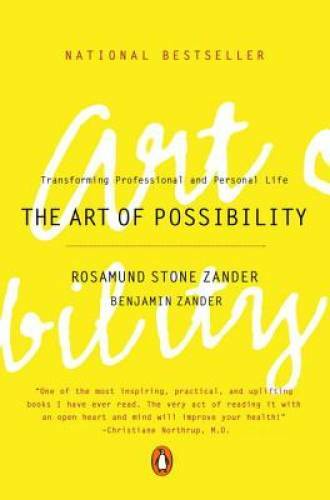 The Art of Possibility: Transforming Professional and Personal Life – VERY GOOD