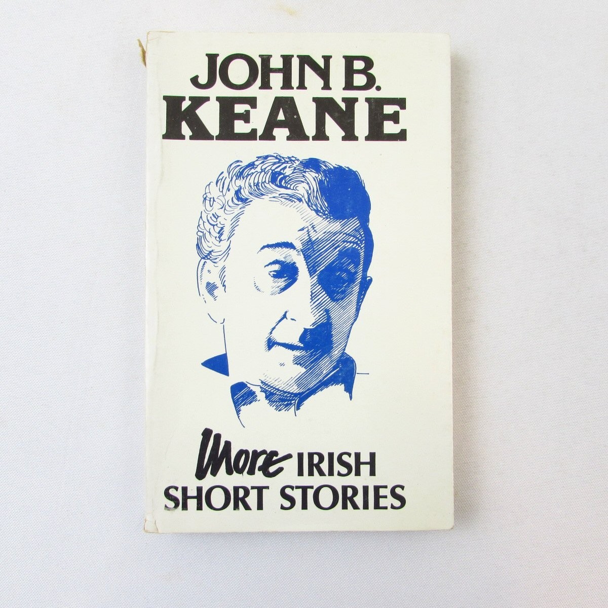 More Irish Short Stories John B Keane 1981 Mercier 1st Thus PB *SIGNED* Rare