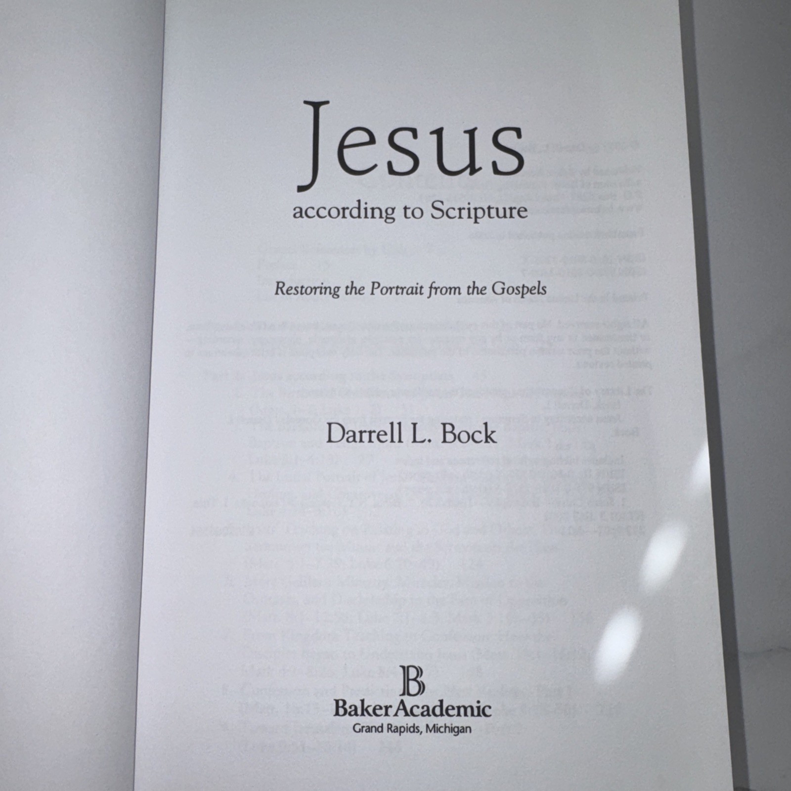 Jesus According to Scripture : Restoring the Portrait from the Gospels by…