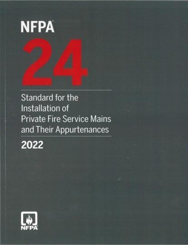 NFPA 24, Standard for the Installation of Private Fire Service Mains and 2022 PB