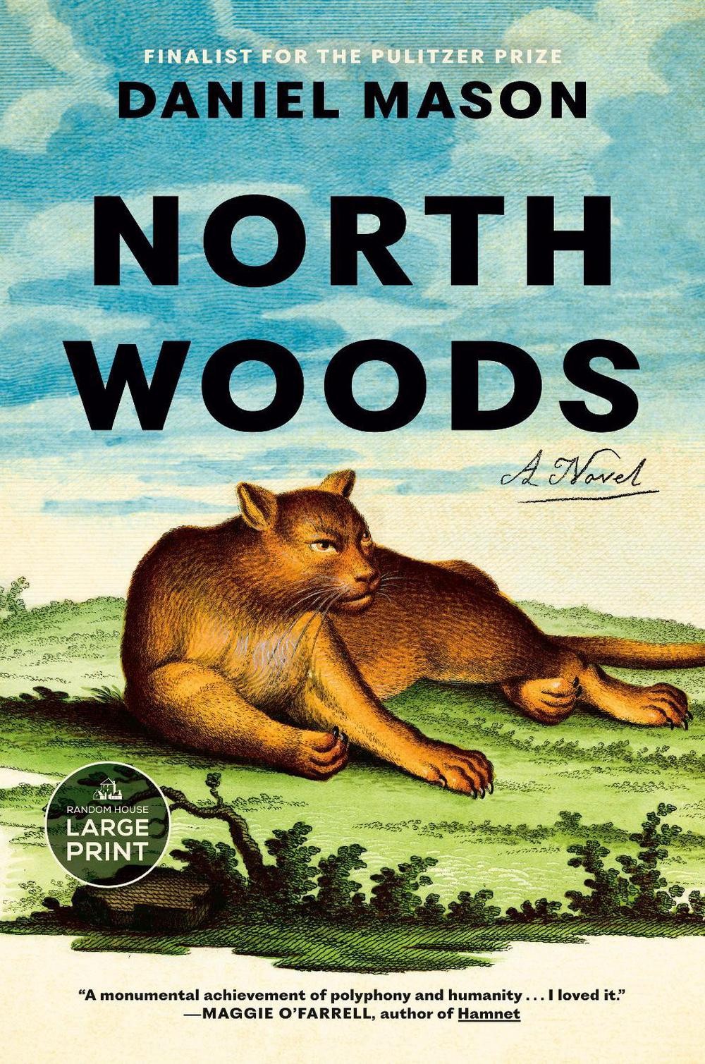 North Woods: A Novel by Daniel Mason Paperback Book