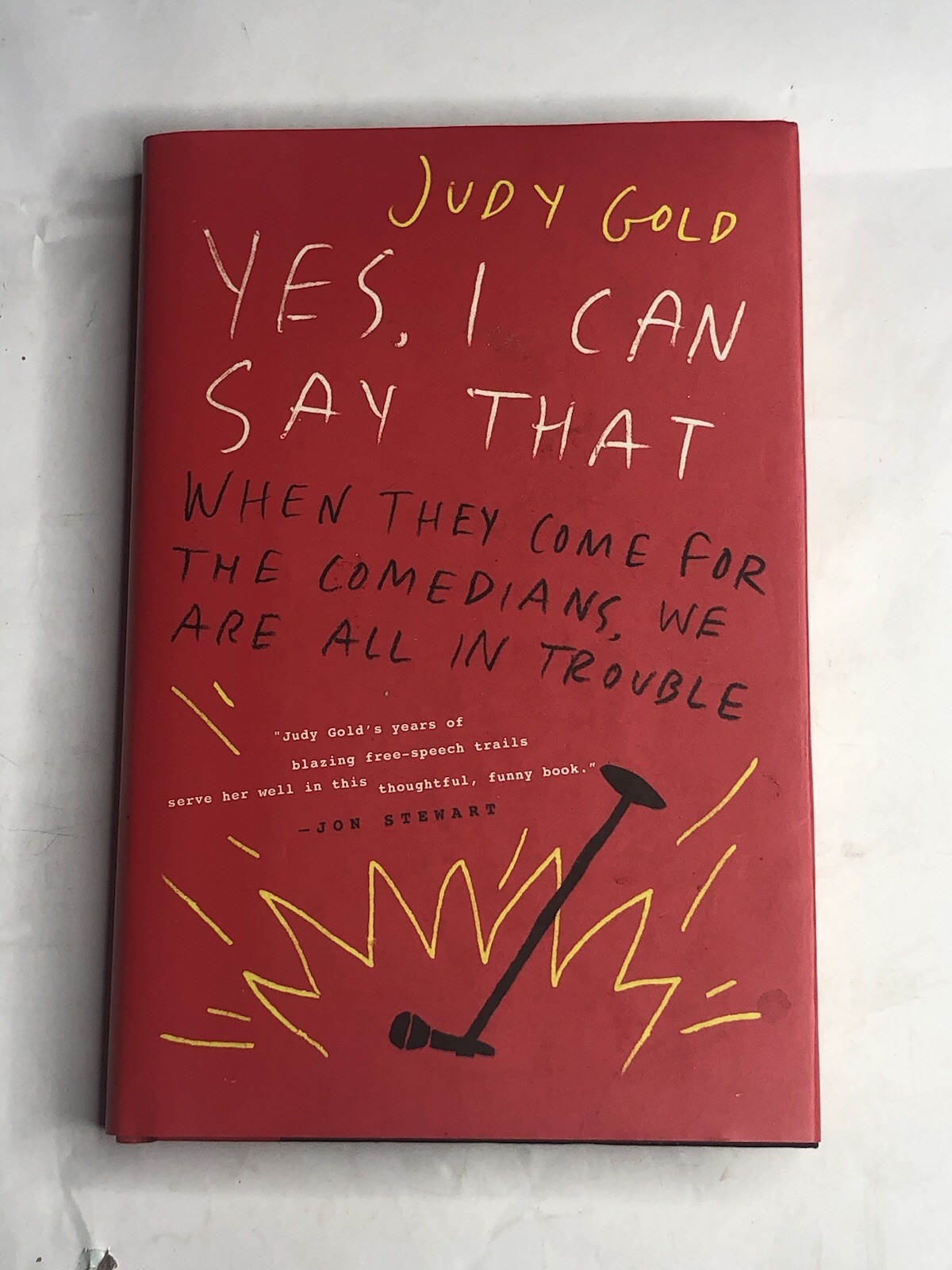 Judy Gold Yes, I Can Say That (Hardback)