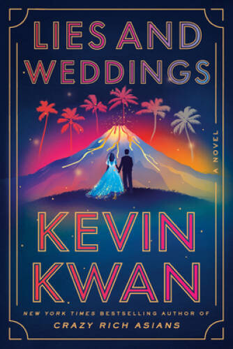 Lies and Weddings: A Novel – Hardcover By Kwan, Kevin – VERY GOOD