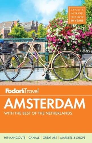 Fodor’s Amsterdam: with the Best of the Netherlands (Full-color Travel – GOOD