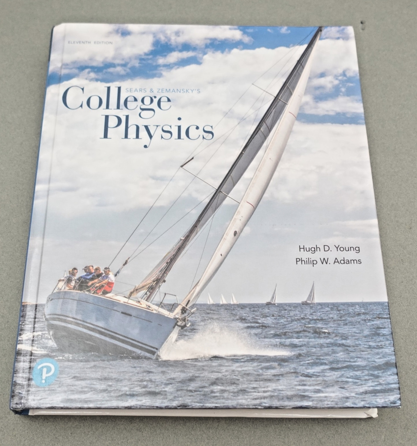 College Physics by Hugh Young and Philip Adams 2019 Hardcover Science Textbook