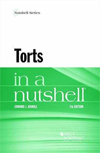 Torts in a Nutshell – Paperback, by Kionka Edward – Very Good