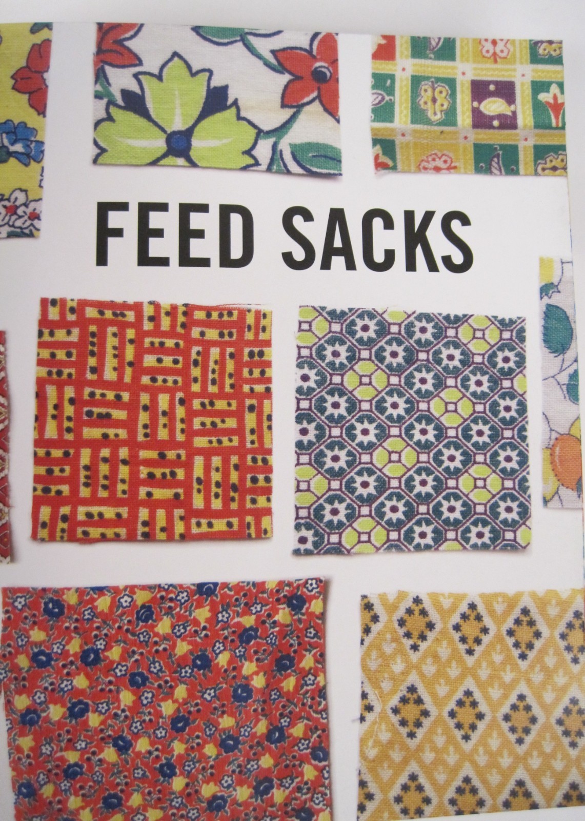Feed Sacks: The Colourful History of a Frugal Fabric by Linzee McCray (SC OVSZ)
