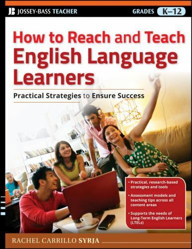 J-B Ed: Reach and Teach Ser.: How to Reach and Teach English Language Learners :