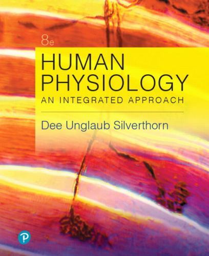 Human Physiology: An Integrated 8e – Hardcover, by Silverthorn Dee – Good